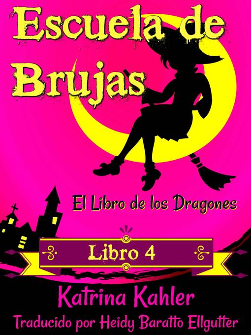 Cover image for Escuela de Brujas-- Libro 4